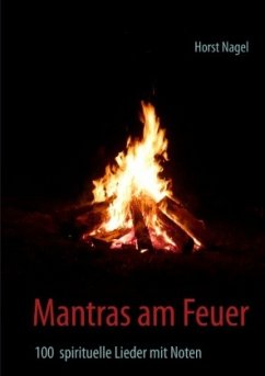 Mantras am Feuer - Nagel, Horst