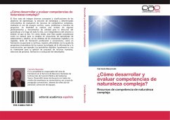 ¿Cómo desarrollar y evaluar competencias de naturaleza compleja? - Basoredo, Carmelo