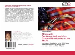 El Impacto Socioeconómico de los Grupos Minoritarios en los EEUU - Lopez-Montoya, Juan
