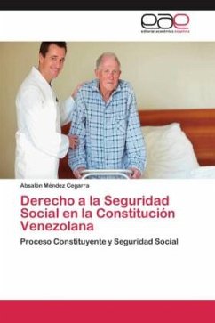 Derecho a la Seguridad Social en la Constitución Venezolana - Méndez Cegarra, Absalón