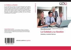 La Calidad y su Gestión - Martinez Carballo, Manuel;Guillen Solorzano, Eduardo;Barbeito Roibal, Susana