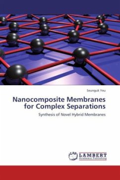 Nanocomposite Membranes for Complex Separations - Yeu, Seunguk