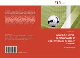 Approche sémio-constructiviste et apprentissage de jeu en Football