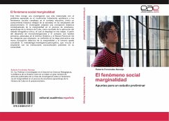 El fenómeno social marginalidad - Fernández Naranjo, Roberto