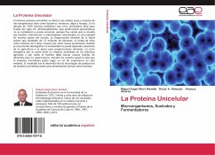 La Proteína Unicelular - Otero Rambla, Miguel Angel;Almazán, Oscar A.;Álvarez, Amaury