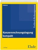 Konzernrechnungslegung kompakt (f. Österreich)