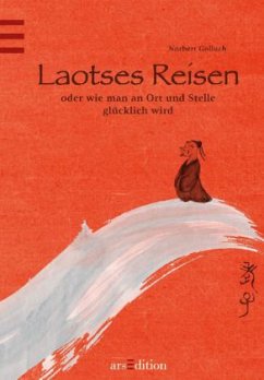 Laotses Reisen - Golluch, Norbert