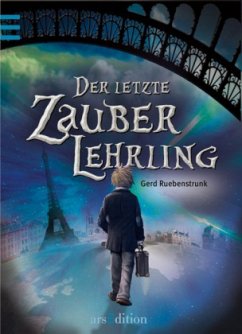 Der letzte Zauberlehrling - Ruebenstrunk, Gerd