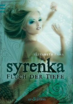 Syrenka - Fluch der Tiefe - Fama, Elizabeth