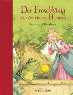 Froschkönig oder der eiserne Heinrich - Oberdieck, Bernhard