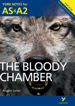 The Bloody Chamber: York Notes for AS & A2 - Roberts, Steve