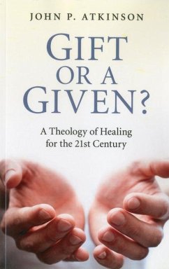 Gift or a Given? - Atkinson, John P