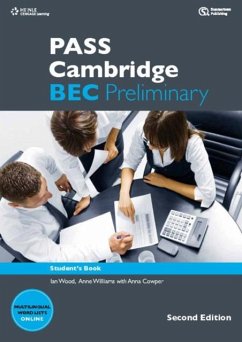 PASS Cambridge BEC Preliminary - Williams, Anne; Benn, Colin; Wood, Ian; Pile, Louise; Black, Michael; Dummett, Paul; Sanderson, Paul; Whitehead, Russell