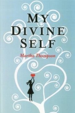 My Divine Self - Thompson, Martha