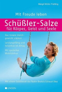 Schüßler-Salze für Körper, Geist und Seele - Müller-Frahling, Margit