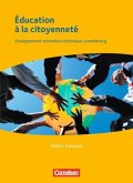 Schülerbuch - Édition française / Éducation à la citoyenneté - Berufsbildende Schule Luxemburg