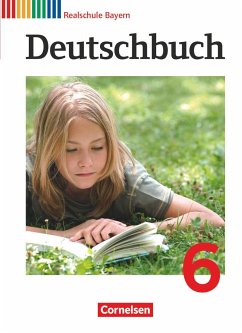 Deutschbuch 6. Jahrgangsstufe. Schülerbuch Realschule Bayern - Wiesiollek, Sonja;Bildl, Gertraud;Scharwies, Kerstin