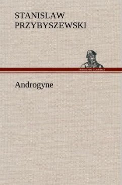 Androgyne - Przybyszewski, Stanislaw