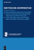 Kommentar zu Nietzsches "Unzeitgemässen Betrachtungen" / Historischer und kritischer Kommentar zu Friedrich Nietzsches Werken Band 1.2