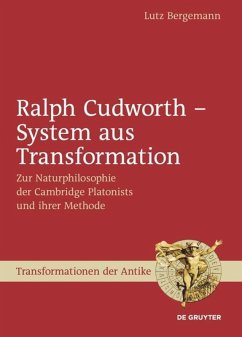 Ralph Cudworth ¿ System aus Transformation - Bergemann, Lutz