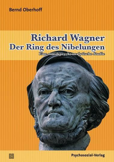 Richard Wagner: Der Ring des Nibelungen von Bernd Oberhoff portofrei bei  bücher.de bestellen