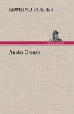 An der Grenze An der Grenze