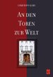 An den Toren zur Welt - Bild 1