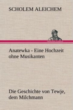 Cover Anatewka - Eine Hochzeit ohne Musikanten