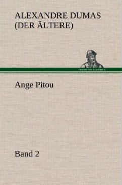 Ange Pitou, Band 2 - Dumas, Alexandre, der Ältere