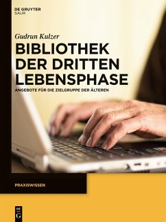 Bibliothek der dritten Lebensphase - Kulzer, Gudrun