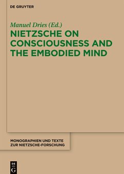 Nietzsche on Consciousness and the Embodied Mind