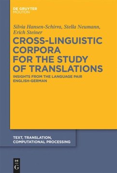 Cross-Linguistic Corpora for the Study of Translations - Hansen-Schirra, Silvia;Neumann, Stella;Steiner, Erich