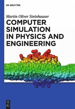 Computer Simulation in Physics and Engineering - Steinhauser, Martin O.