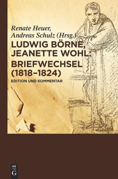 Briefwechsel (1818-1824) - Börne, Ludwig;Wohl, Jeanette