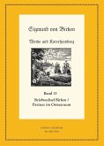 Der Briefwechsel zwischen Sigmund von Birken und Mitgliedern des Pegnesischen Blumenordens und literarischen Freunden im Ostseeraum