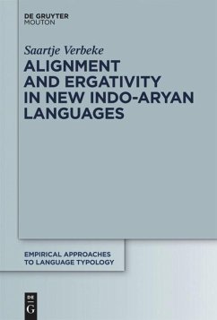 Alignment and Ergativity in New Indo-Aryan Languages - Verbeke, Saartje
