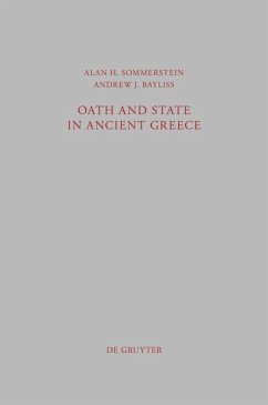 Oath and State in Ancient Greece - Sommerstein, Alan H.;Bayliss, Andrew James