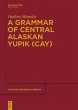 A Grammar of Central Alaskan Yupik (CAY) - Bild 1