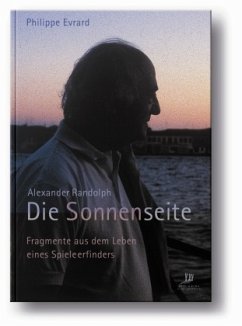 Alexander Randolph. Die Sonnenseite - Evrard, Philippe