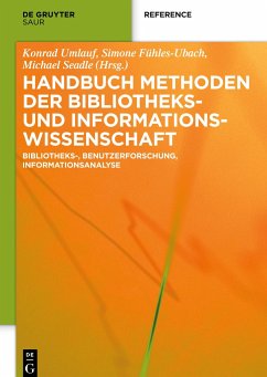 Handbuch Methoden der Bibliotheks- und Informationswissenschaft