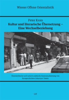 Kultur und literarische Übersetzung - eine Wechselbeziehung - Krois, Peter