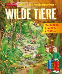Cover Mein Taschenlampenbuch - Wilde Tiere