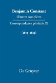 ¿uvres complètes, IX, Correspondance générale 1813¿1815