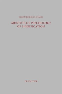 Aristotle's Psychology of Signification - Noriega-Olmos, Simon