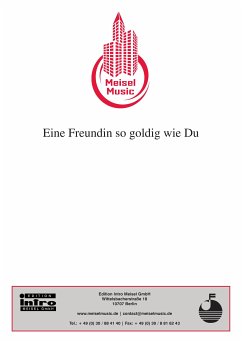 Eine Freundin so goldig wie Du (fixed-layout eBook, ePUB) - Lion, Marcel; Rosen, Willy; Meisel, Will