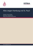Alles wegen Hamburg und St. Pauli (eBook, PDF)