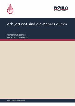 Ach Jott wat sind die Männer dumm (fixed-layout eBook, ePUB) - Kollo, Walter; Rideamus