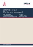 Concrete and Clay (Ein Fremder kam vorbei) (fixed-layout eBook, ePUB)