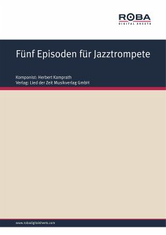 Fünf Episoden für Jazztrompete (fixed-layout eBook, ePUB) - Kamprath, Herbert
