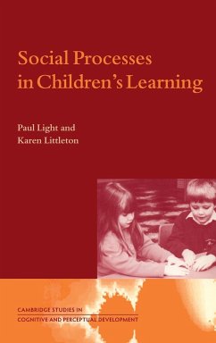 Social Processes in Children's Learning - Light, Paul; Littleton, Karen